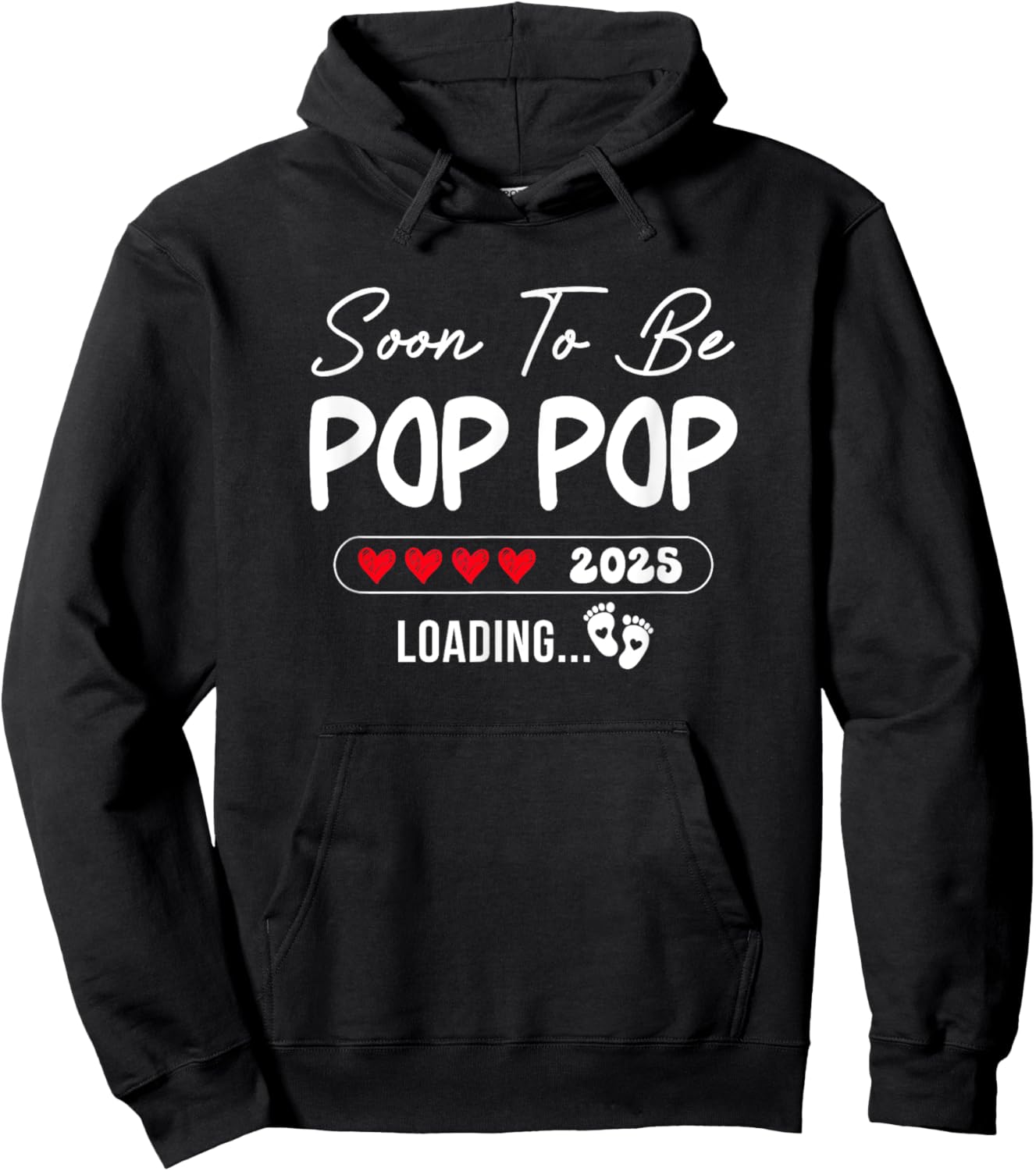 Soon To Be Pop Pop 2025 Loading Promoted To Pop Pop Est 2025 Hoodie - Hoodie | Black