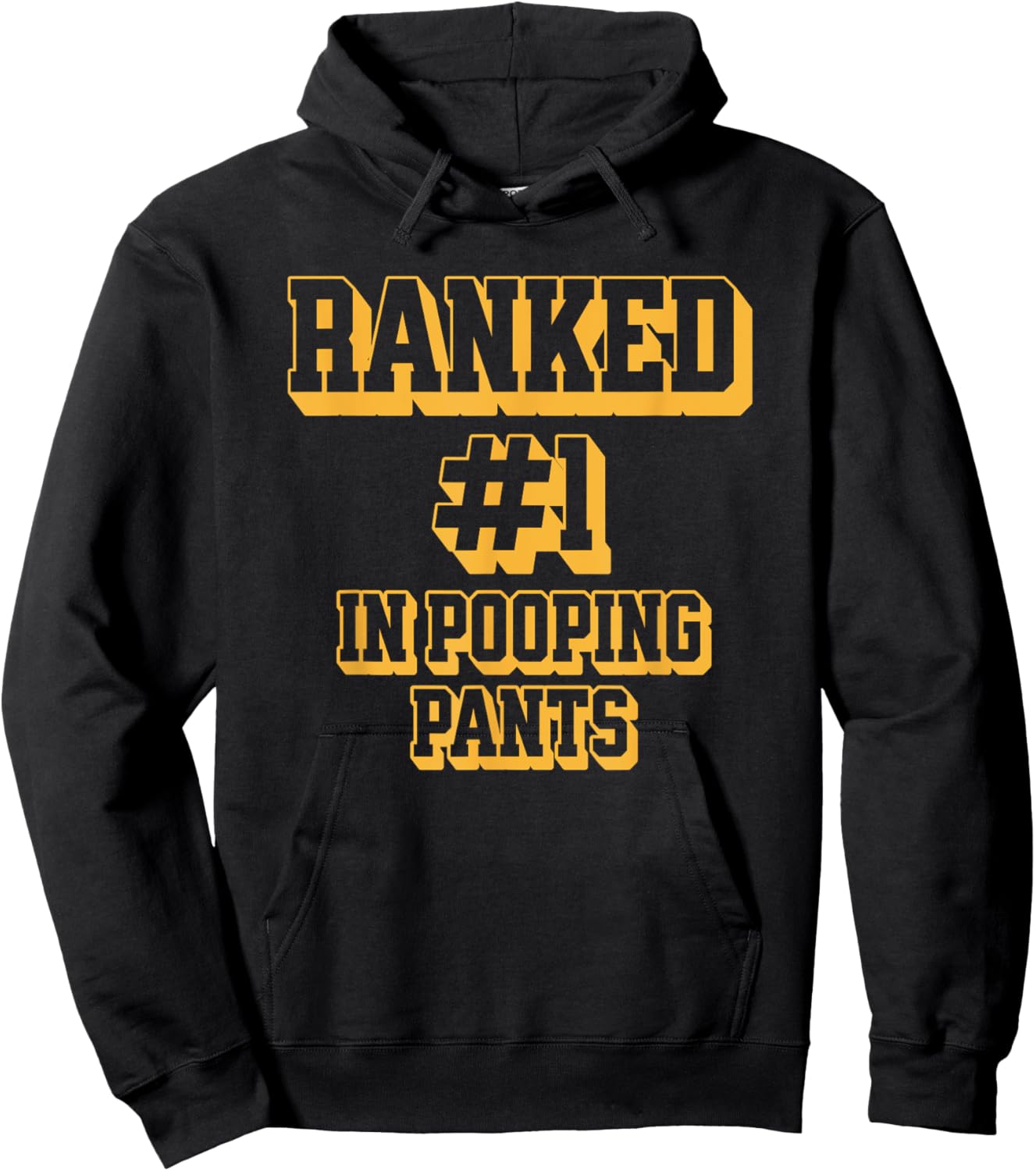 Ranked #1 in Pooping Pants Funny Toilet Adult Humor Meme Hoodie - Hoodie | Black