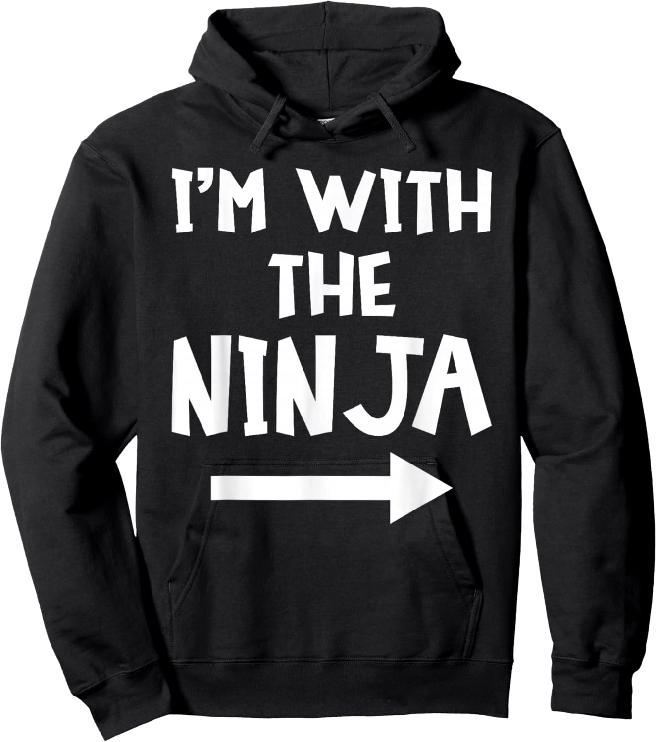 I'm With The Ninja Funny Matching Easy Halloween Costume Hoodie - Hoodie | Black
