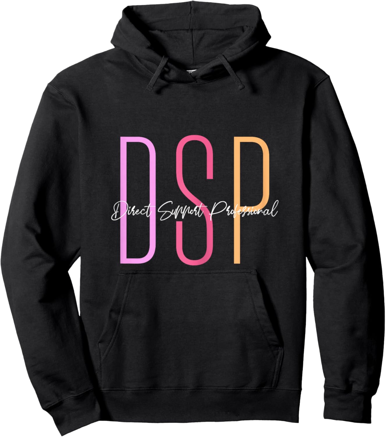 DSP Direct Support Professional DSP Week Hoodie - Hoodie | Black
