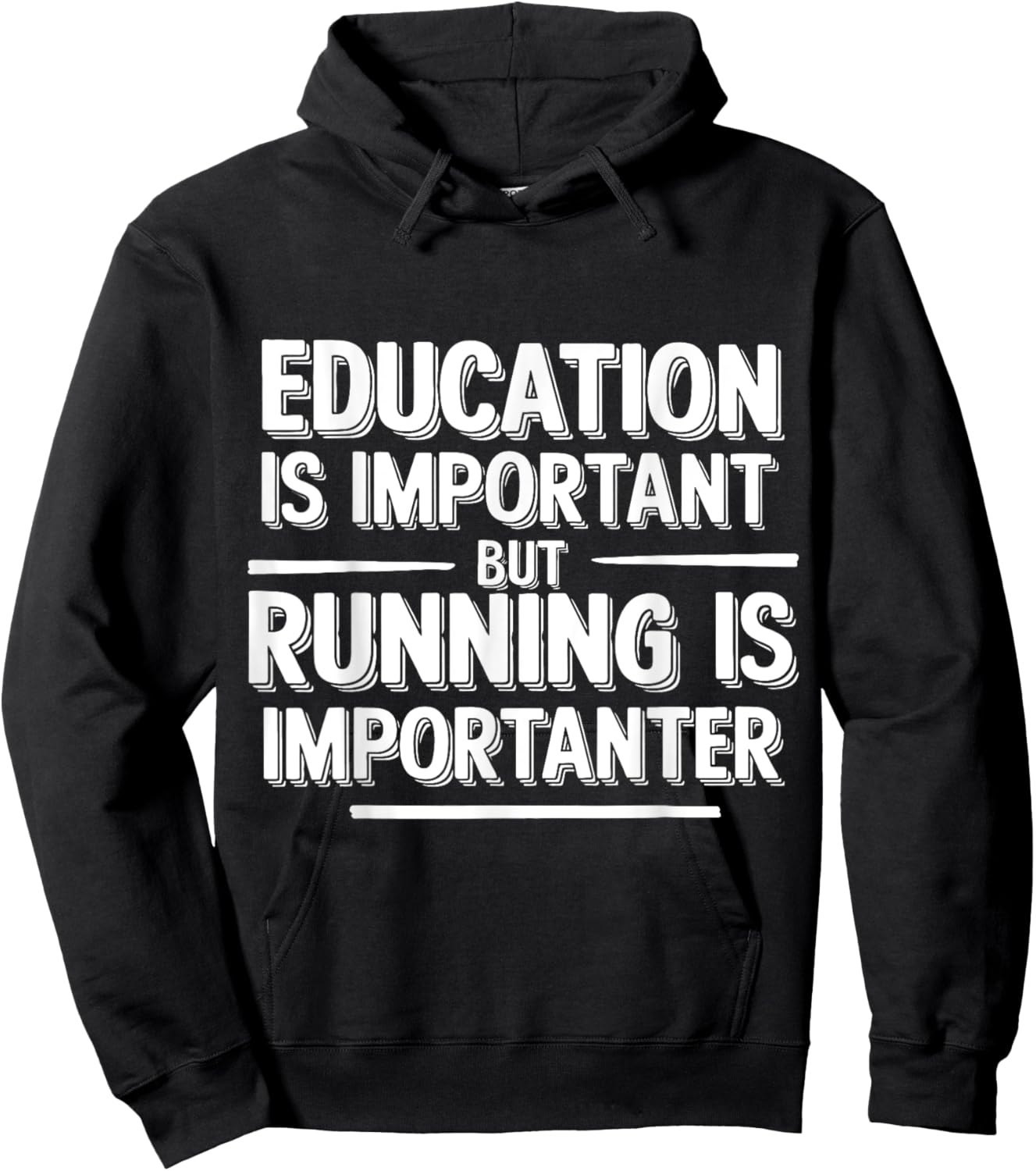 Education Important Running Humor for Athletes Funny Runner Hoodie - Hoodie | Black