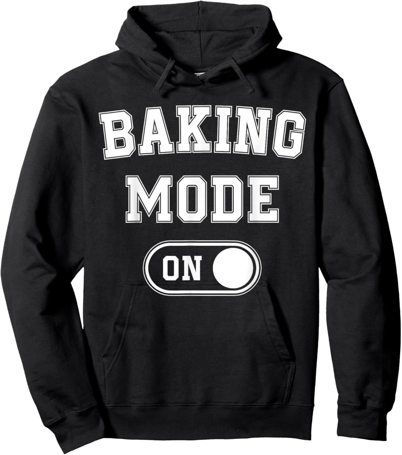 Baking Mode On Funny Baker Gift Chef Cooking Lover Mama Nana Hoodie - Hoodie | Black