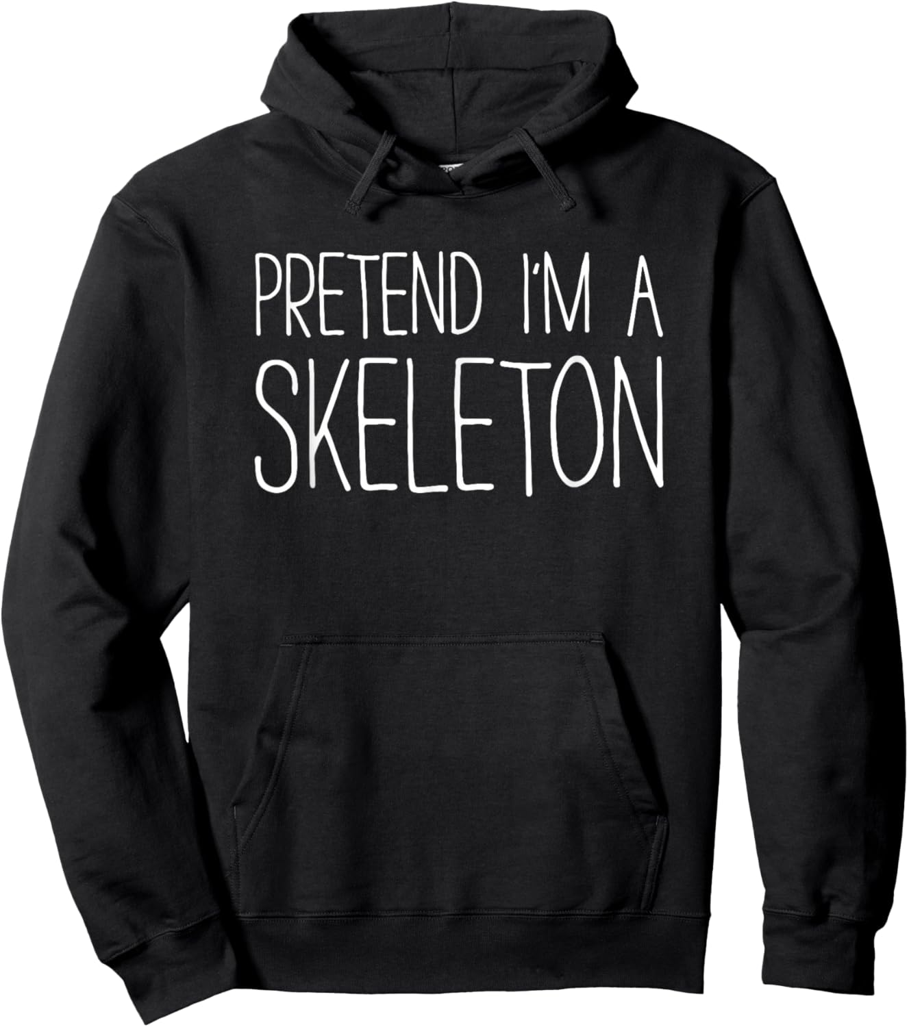 Pretend I'm A Skeleton Shirt Adult Kids Men Women Costume Hoodie - Hoodie | Black
