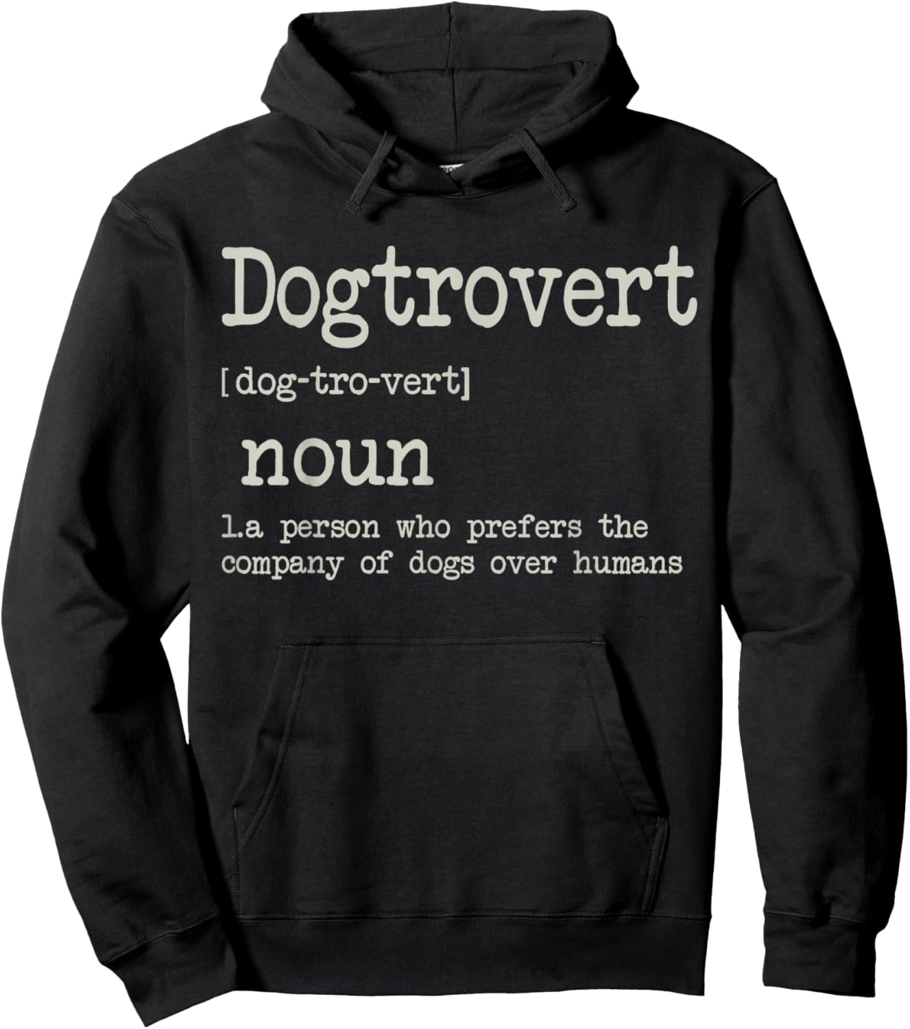 Dogtrovert Definition, Funny Dog Shirts Men, Dog Hoodie - Hoodie | Black