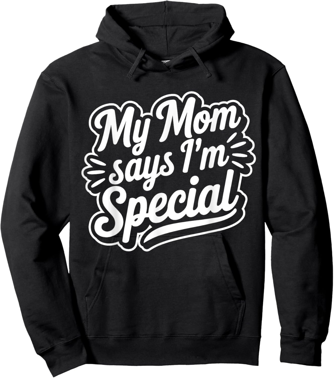 My Mom Says I´m Special Hoodie - Hoodie | Black