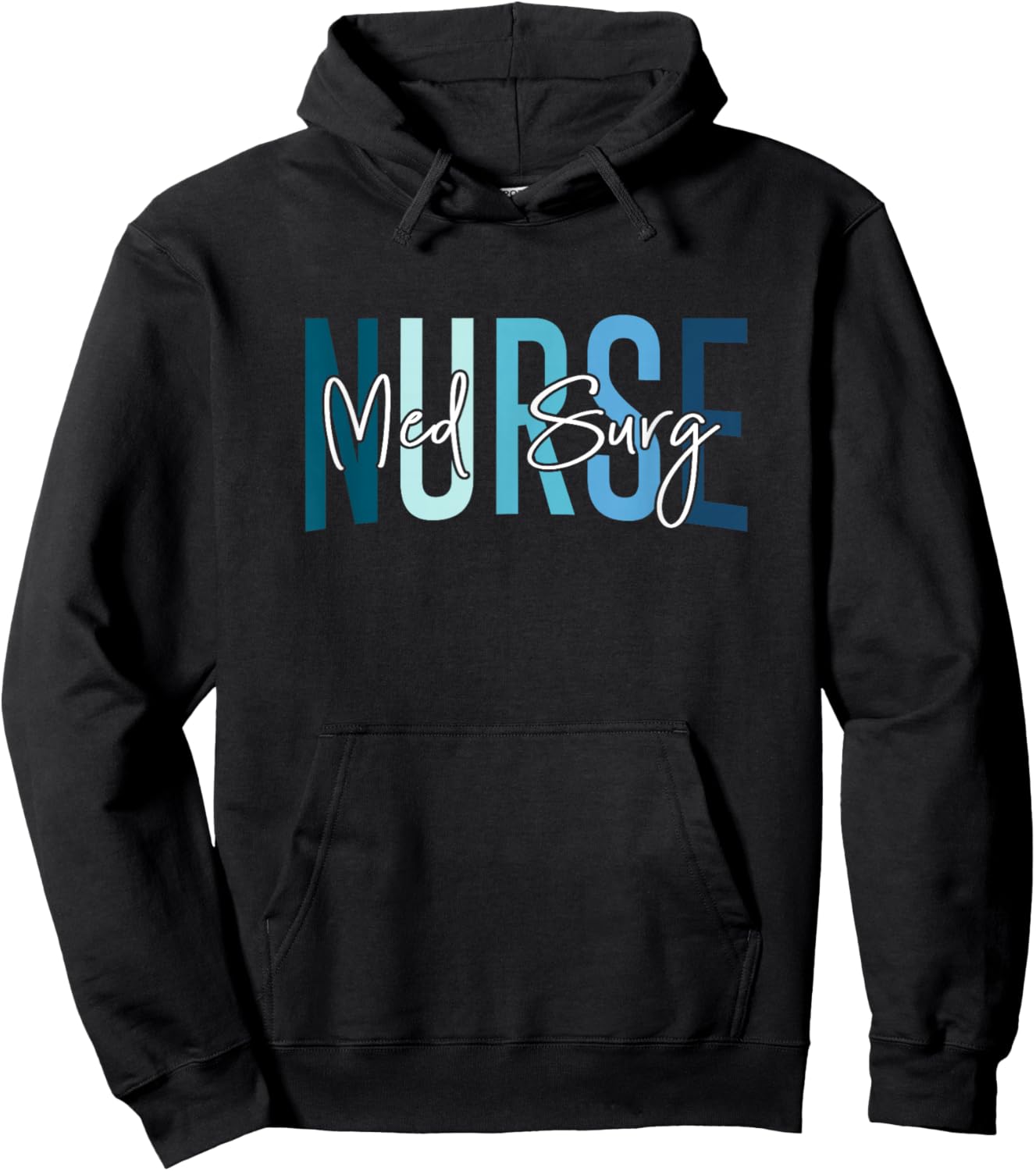 Med Surg Nurse Medical Surgical Nursing Emergency Room Nurse Hoodie - Hoodie | Black