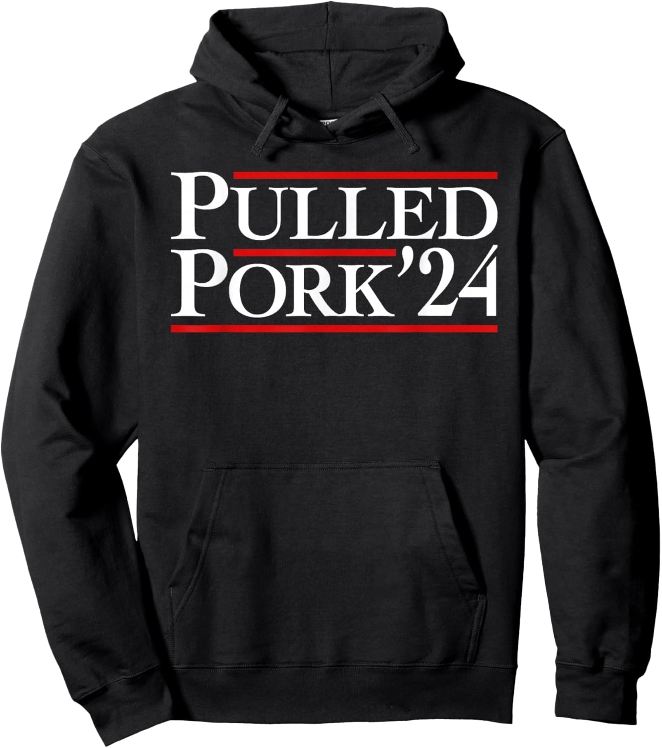 Pulled Pork '24 Funny BBQ Lover Political Slogan Humor Pun Hoodie - Hoodie | Black