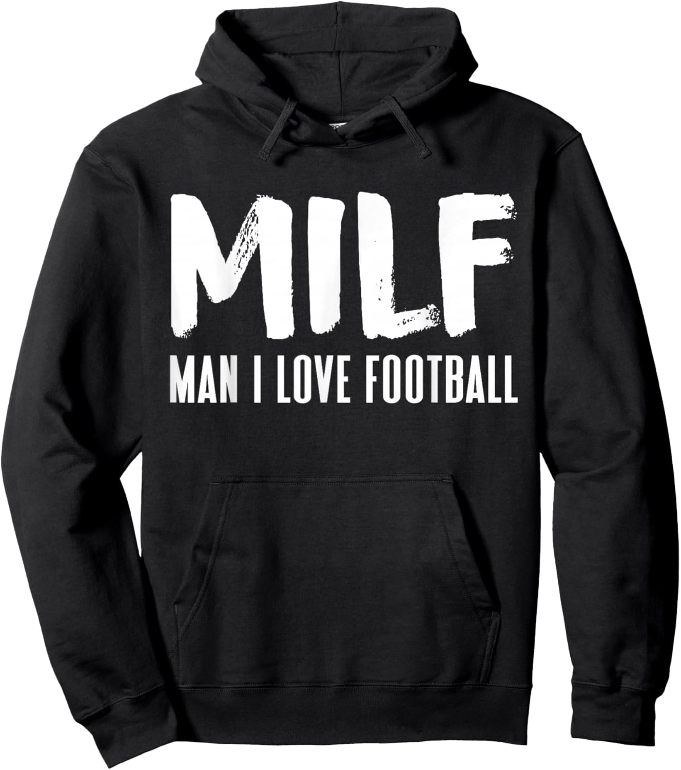 Football Funny MILF Adult Humor Hoodie - Hoodie | Black