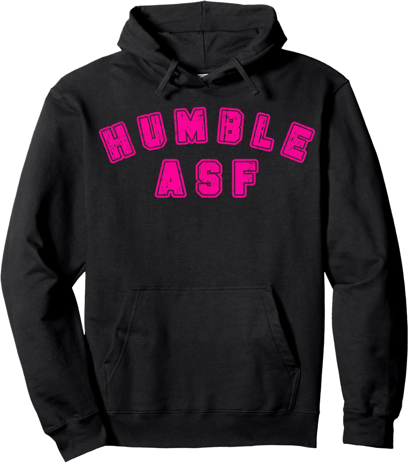 Funny Sarcastic Saying Vintage Varsity Humble Asf Hoodie - Hoodie | Black