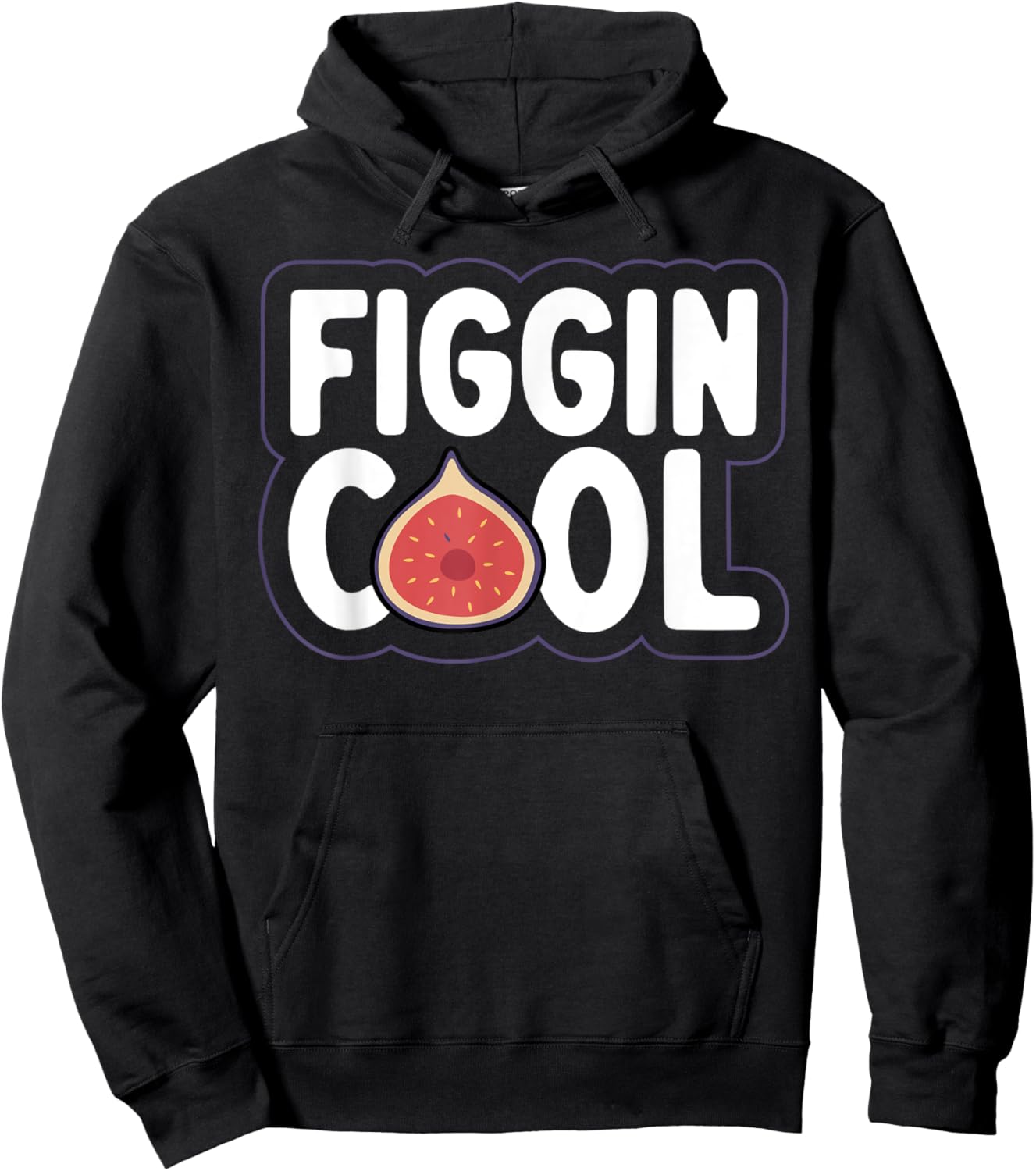 Figgin' cool Pun for a Figs lover Hoodie - Hoodie | Black