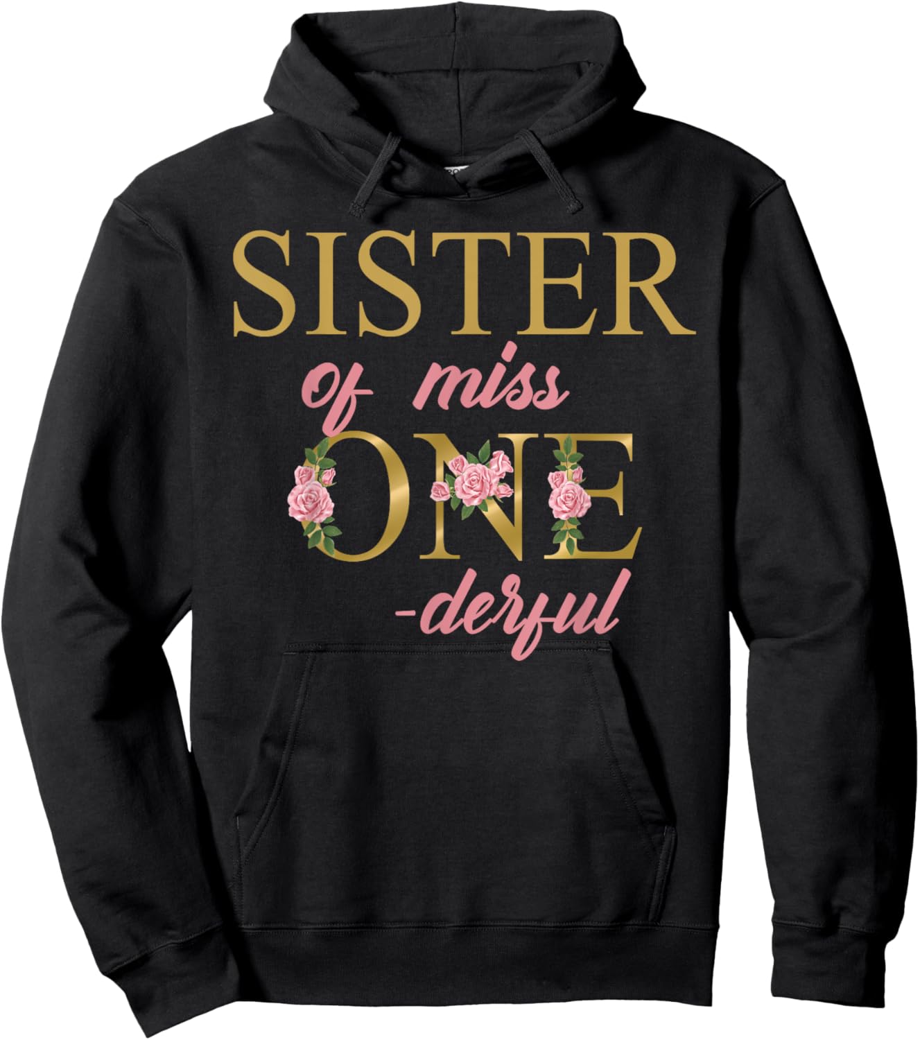 Sister of Miss Onederful 1st Birthday First One-Derful Hoodie - Hoodie | Black