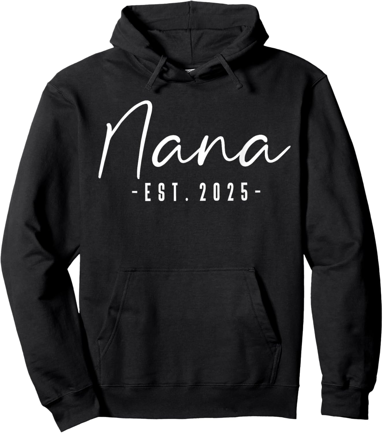 Nana Est 2025 - To Be Gifts New Nana Pregnancy Hoodie - Hoodie | Black
