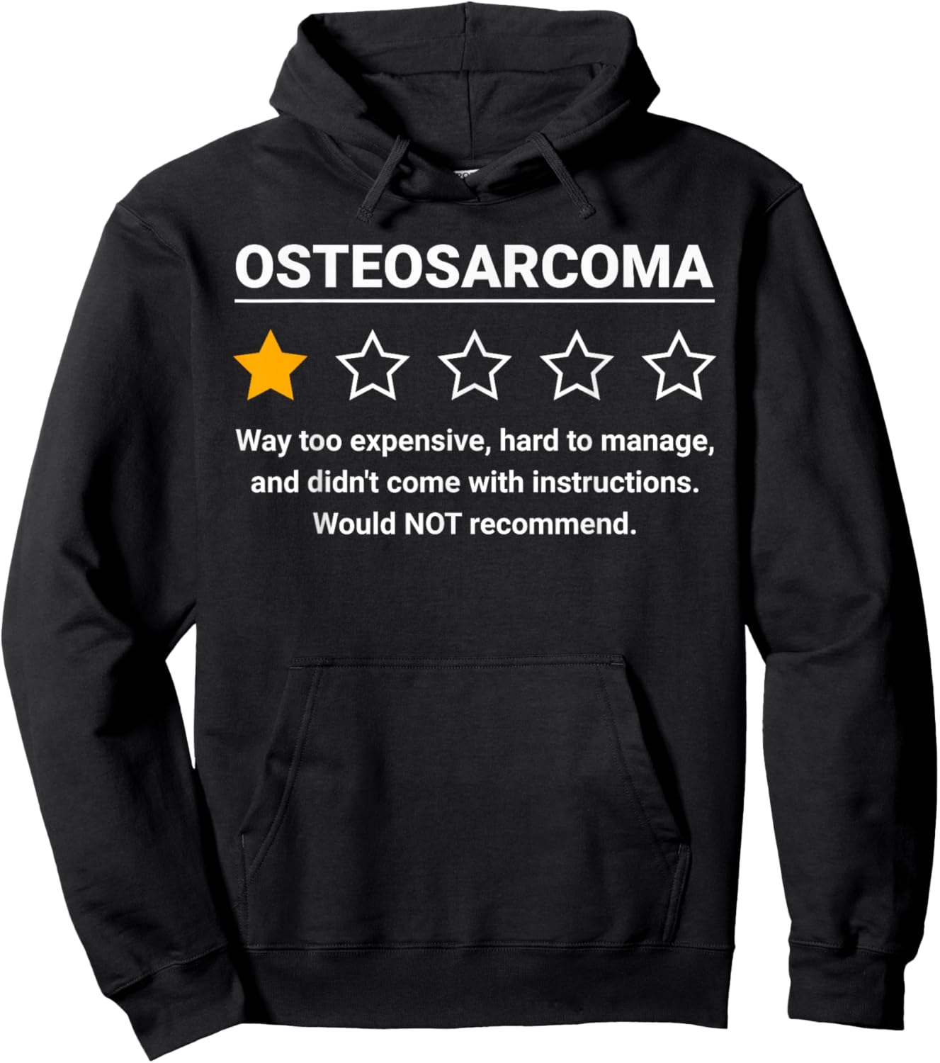Osteosarcoma One Star Rating Funny Osteosarcoma Awareness Hoodie - Hoodie | Black