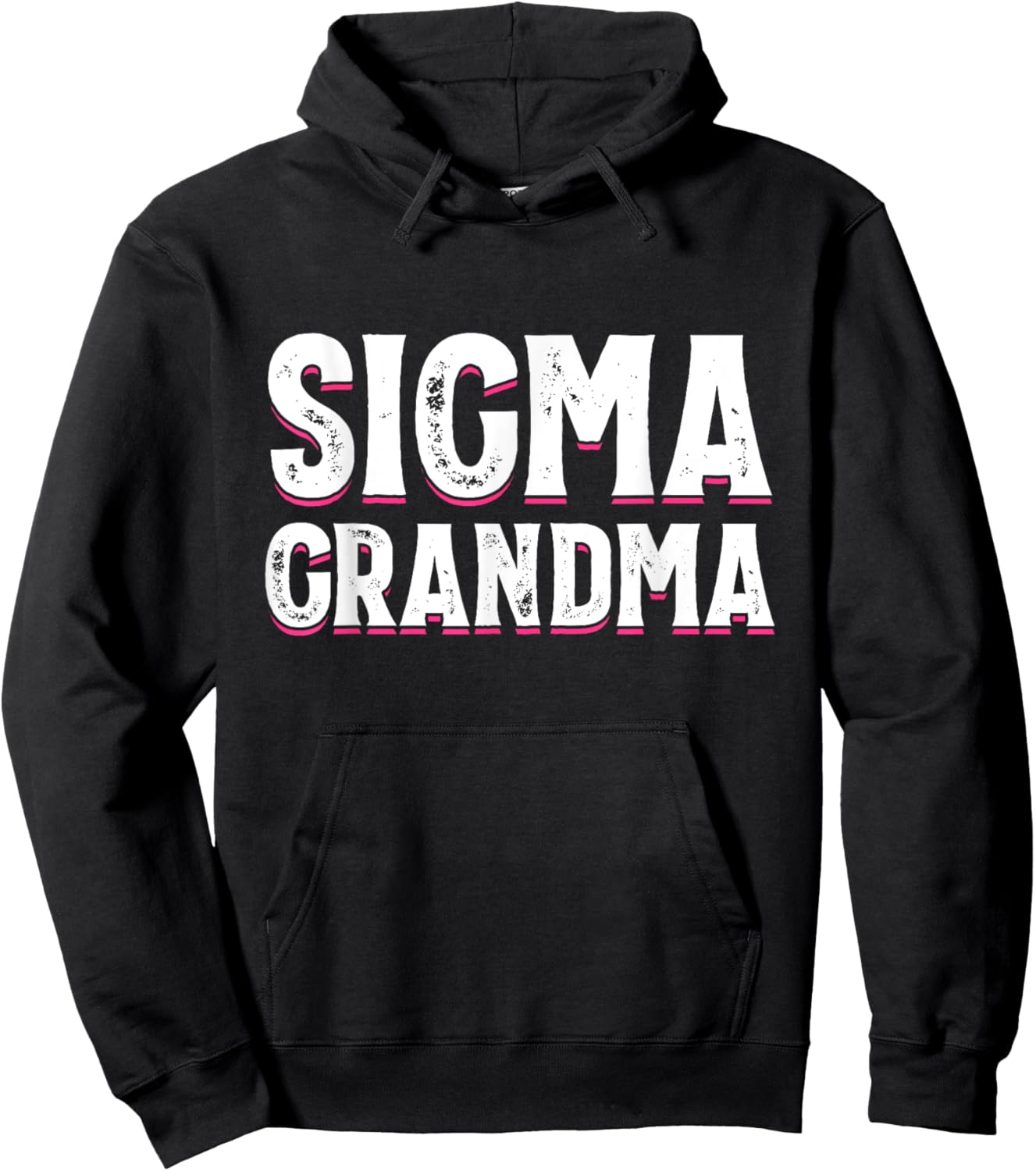 Sigma Grandma Funny Woman and Mother's day Meme Hoodie - Hoodie | Black