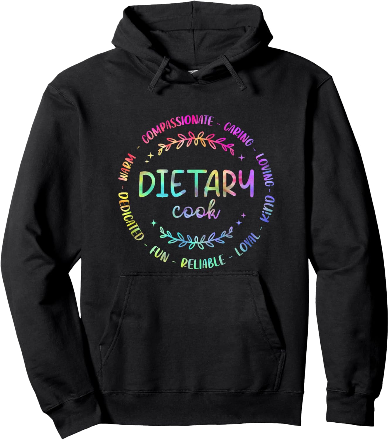 Funny Dietary Cook Tie Dye Appreciation Week Healthcare Hoodie - Hoodie | Black