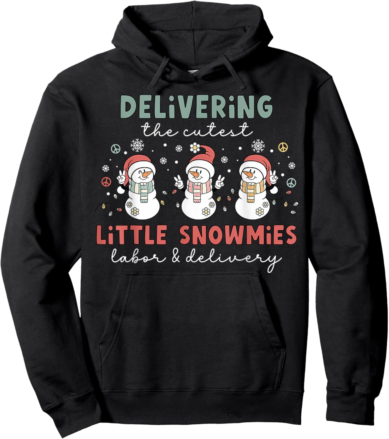 Delivering The Cutest Snowmies Labor and Delivery Christmas Hoodie - Hoodie | Black