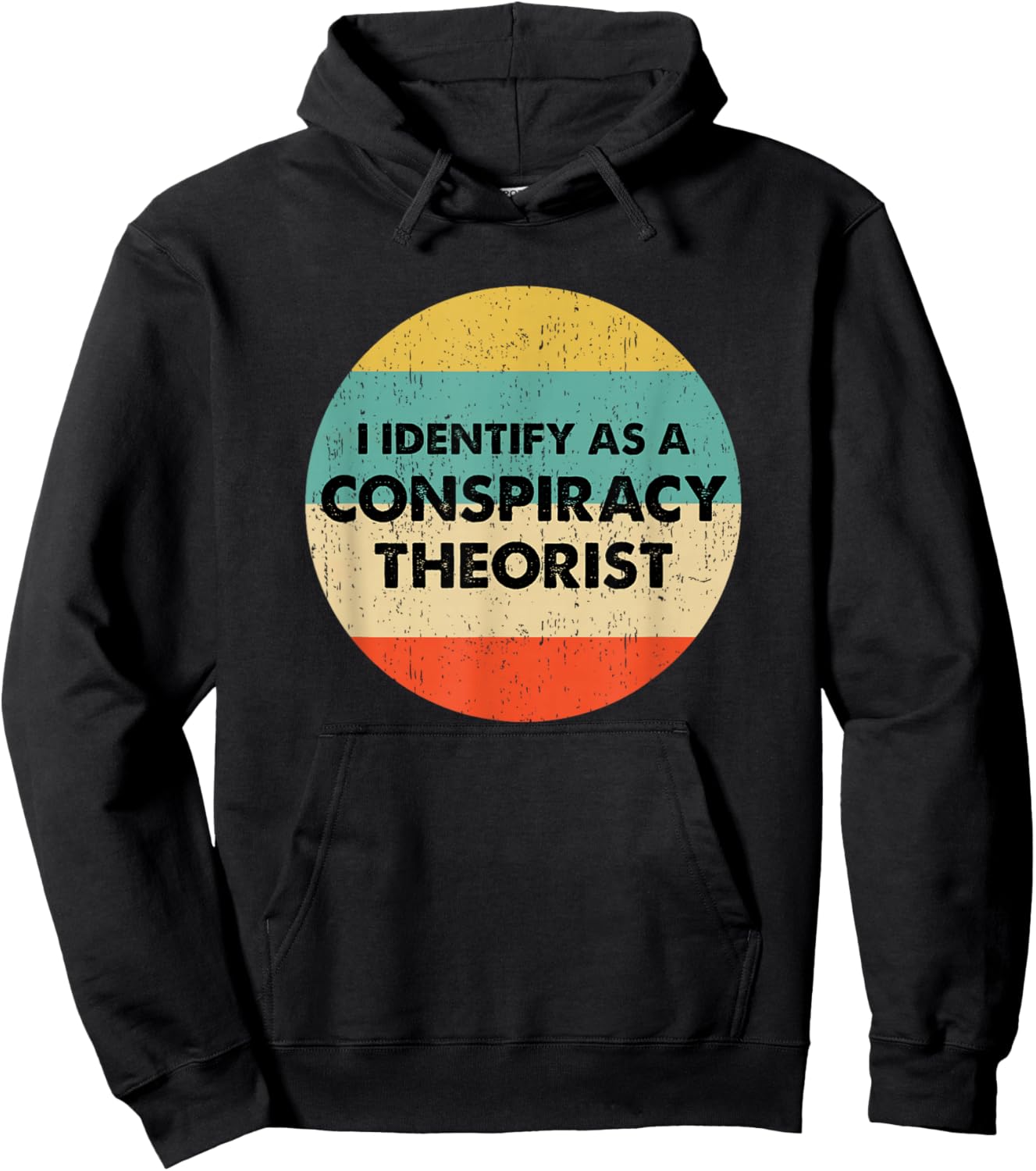 I Identify As a Conspiracy Theorist Hoodie - Hoodie | Black