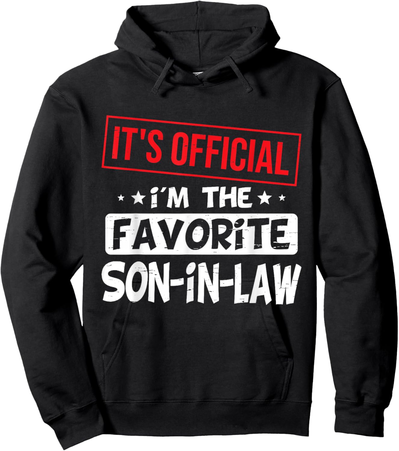 It's Official I'm The Favorite Son-In-Law Hoodie - Hoodie | Black