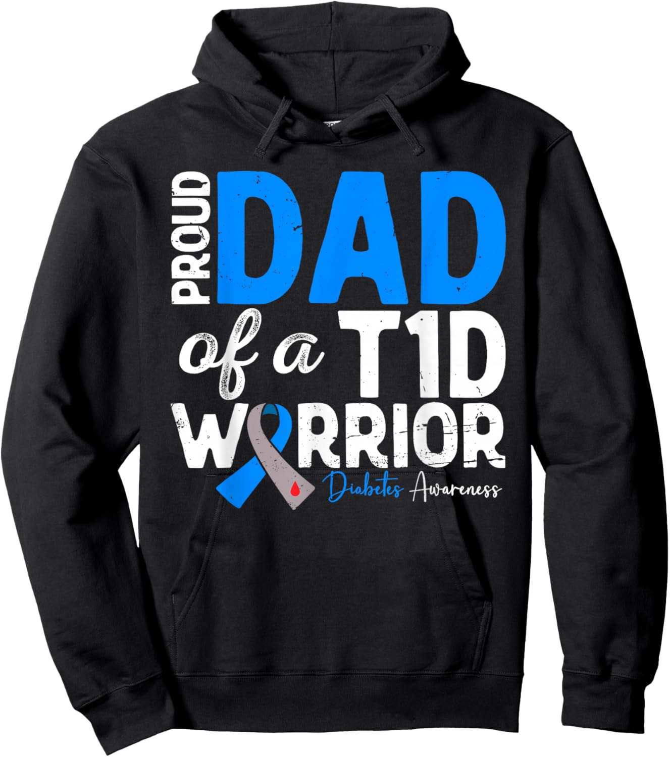 Proud Dad Of A T1D Warrior Type 1 Diabetes Awareness Hoodie - Hoodie | Black