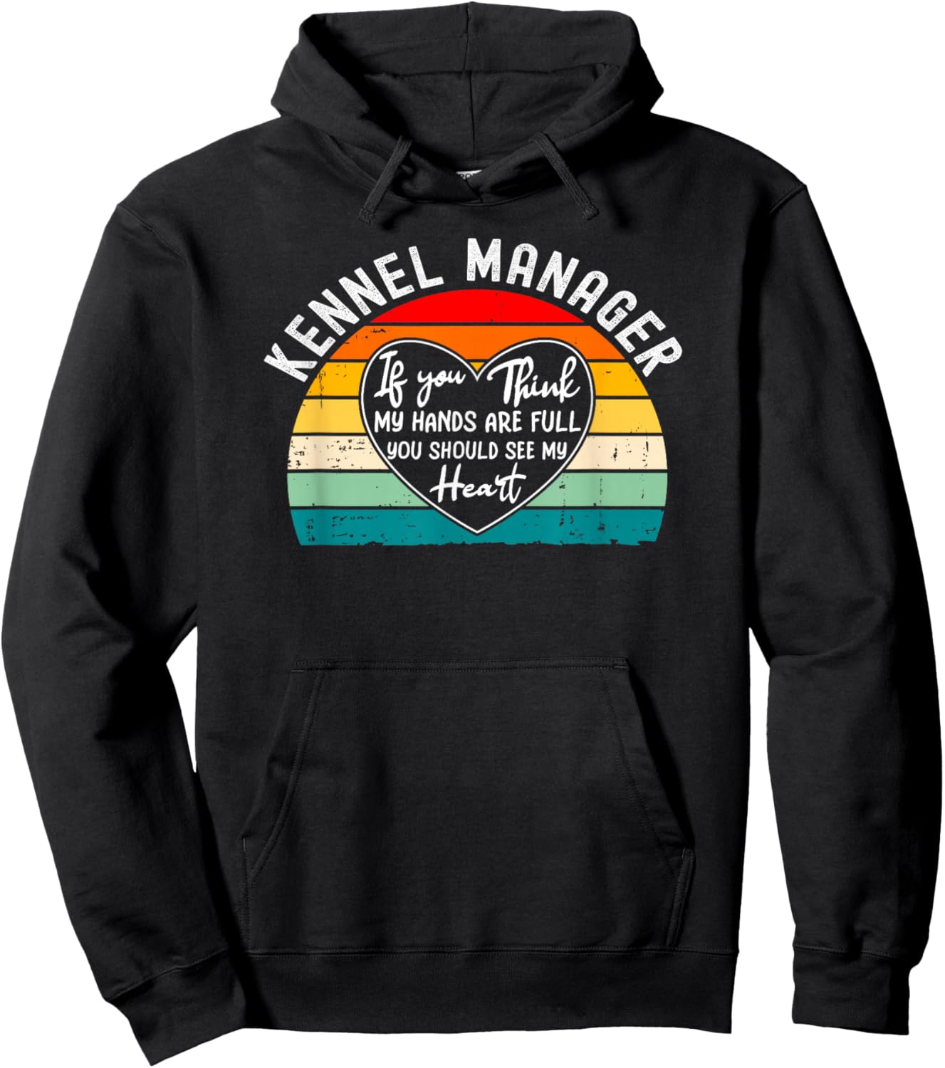 Kennel Manager Appreciation - If You Think My Hands Hoodie - Hoodie | Black
