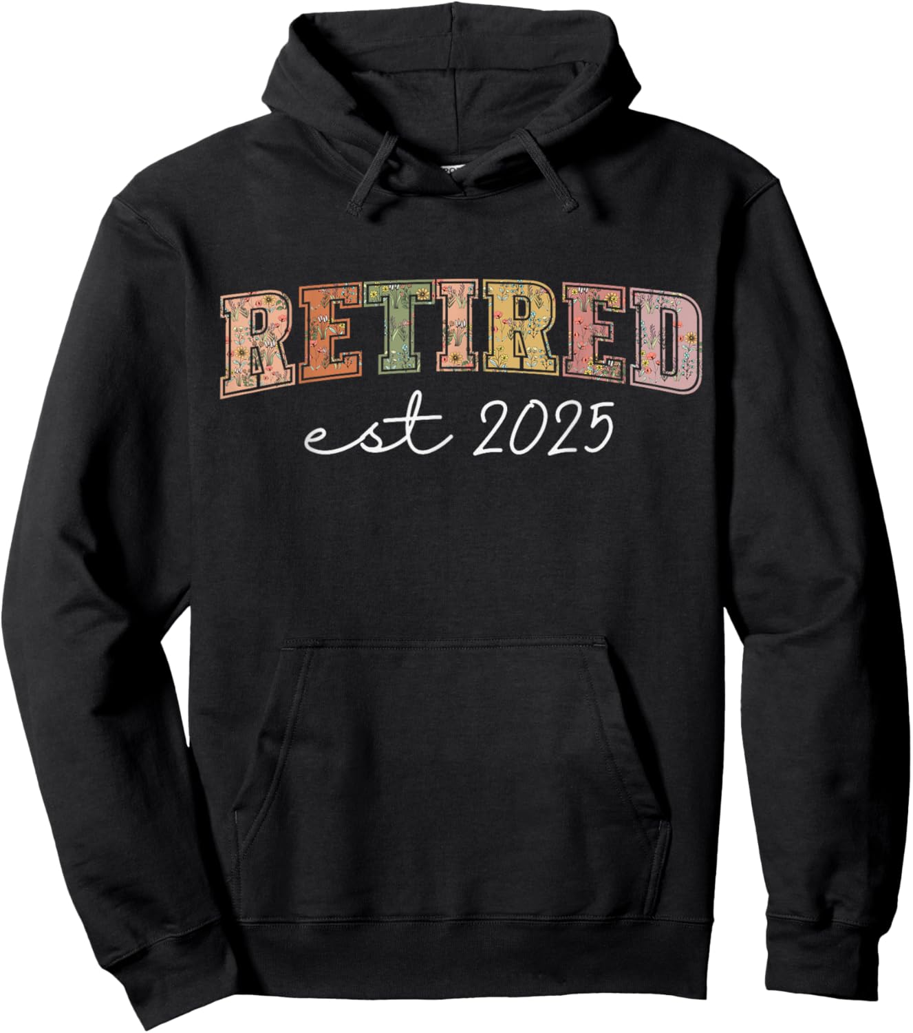 Retired 2025 Funny Retirement 2025 Wildflower Hoodie - Hoodie | Black