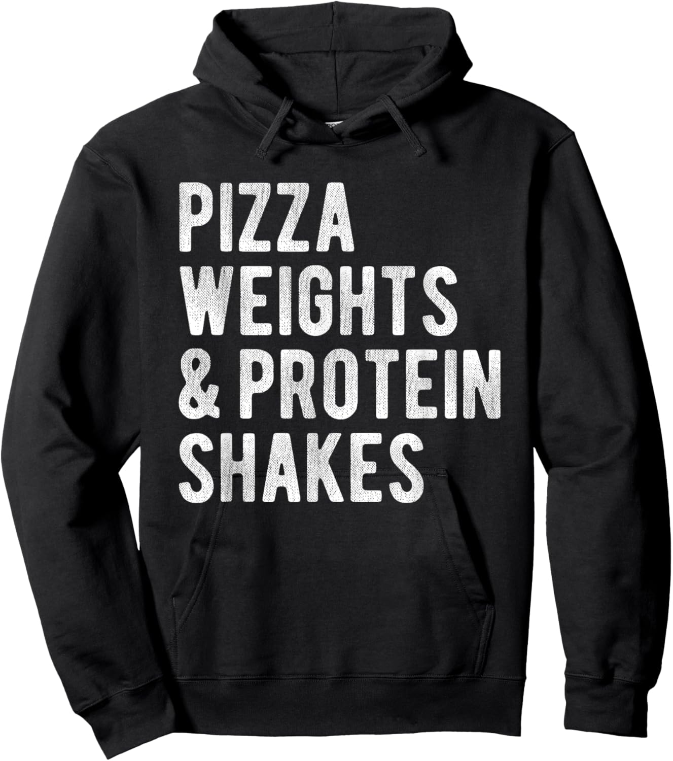 Pizza Weights And Protein Shakes Funny Fitness Gym Workout Hoodie - Hoodie | Black
