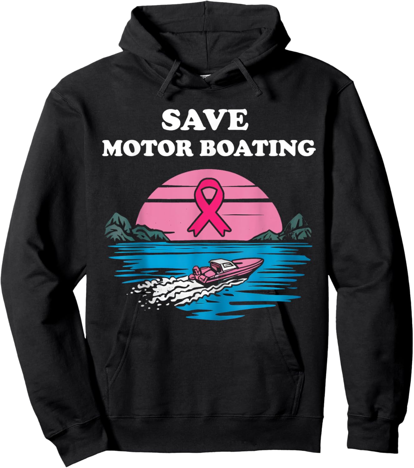 Save Motor Boating Boater Lake Breast Cancer Awareness Hoodie - Hoodie | Black