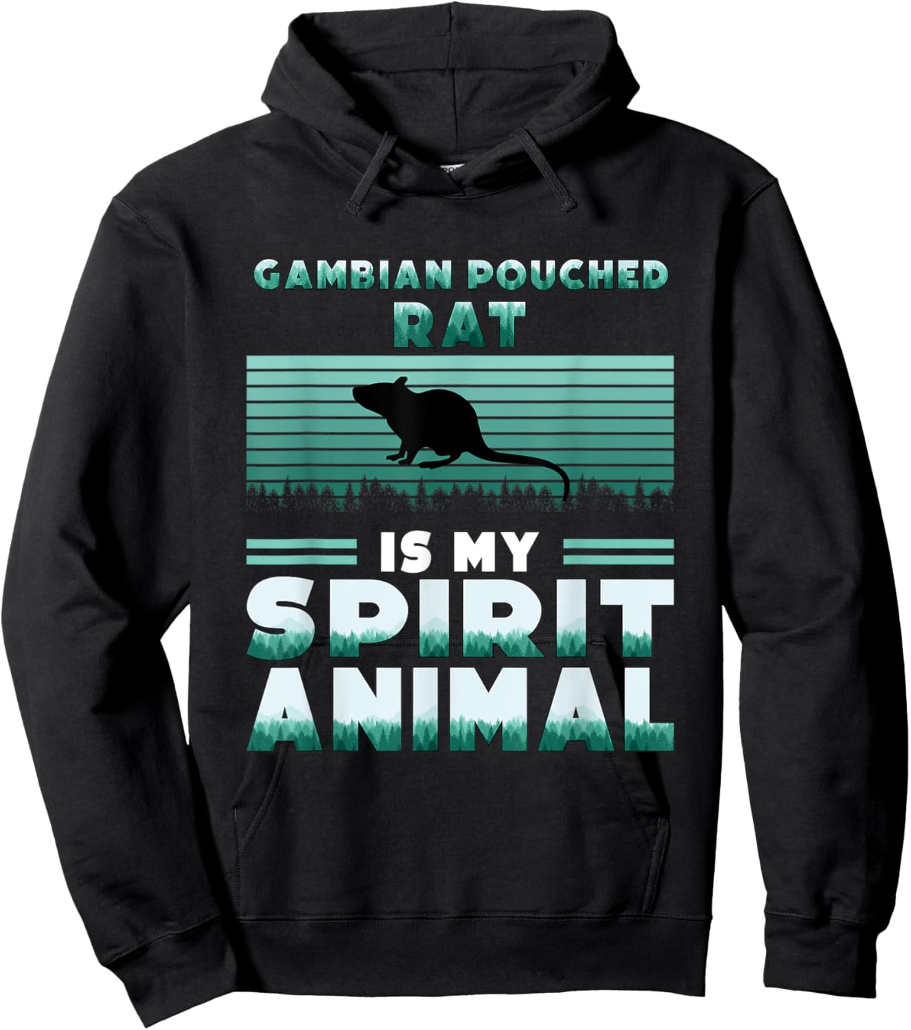 Gambian Pouched Rat is my Spirit Animal African Rat Hoodie - Hoodie | Black