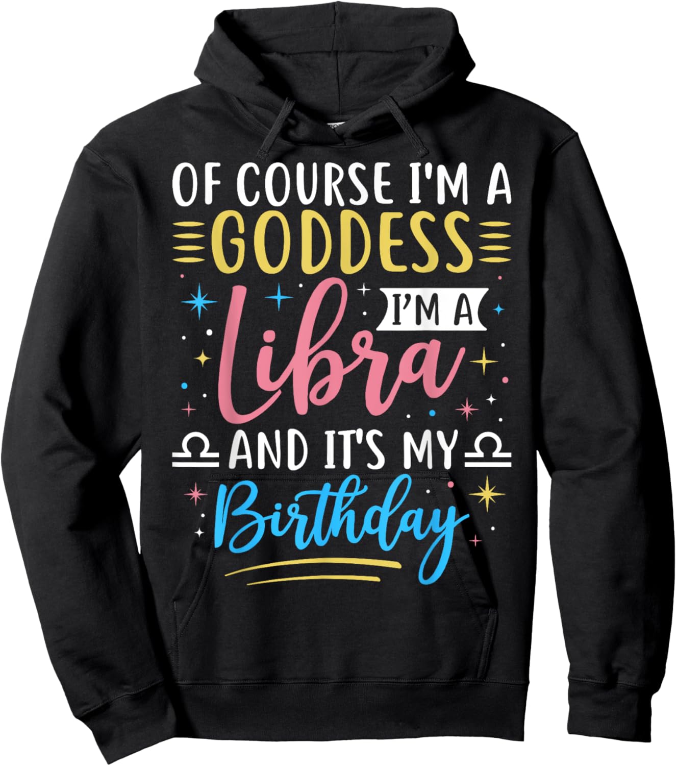 Libra Birthday Libra Women Goddess Queen Its My Birthday Hoodie - Hoodie | Black