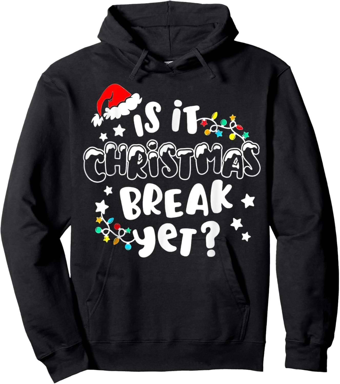 Is it Christmas Break Yet Christmas Gifts For Teacher Women Hoodie - Hoodie | Black