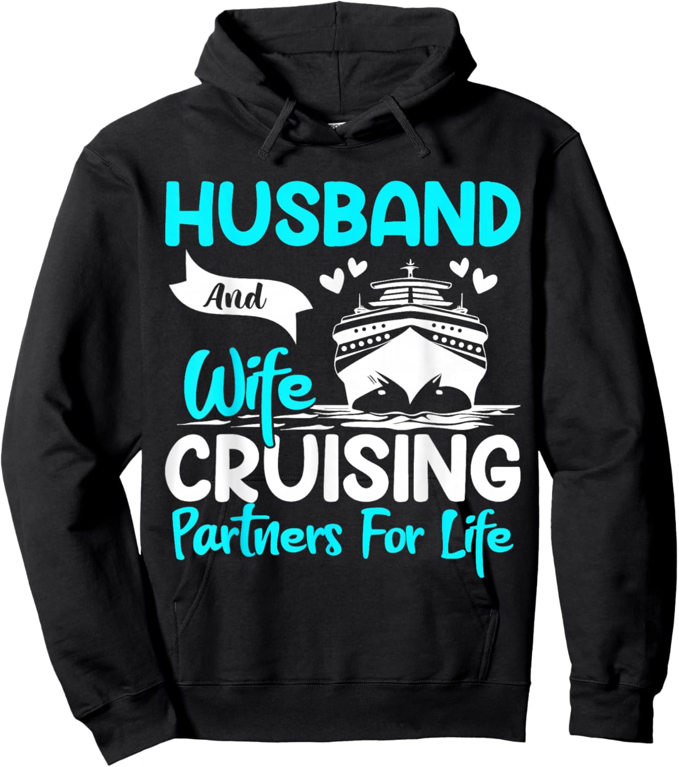 Husband And Wife Cruising Partners For Life Hoodie - Hoodie | Black