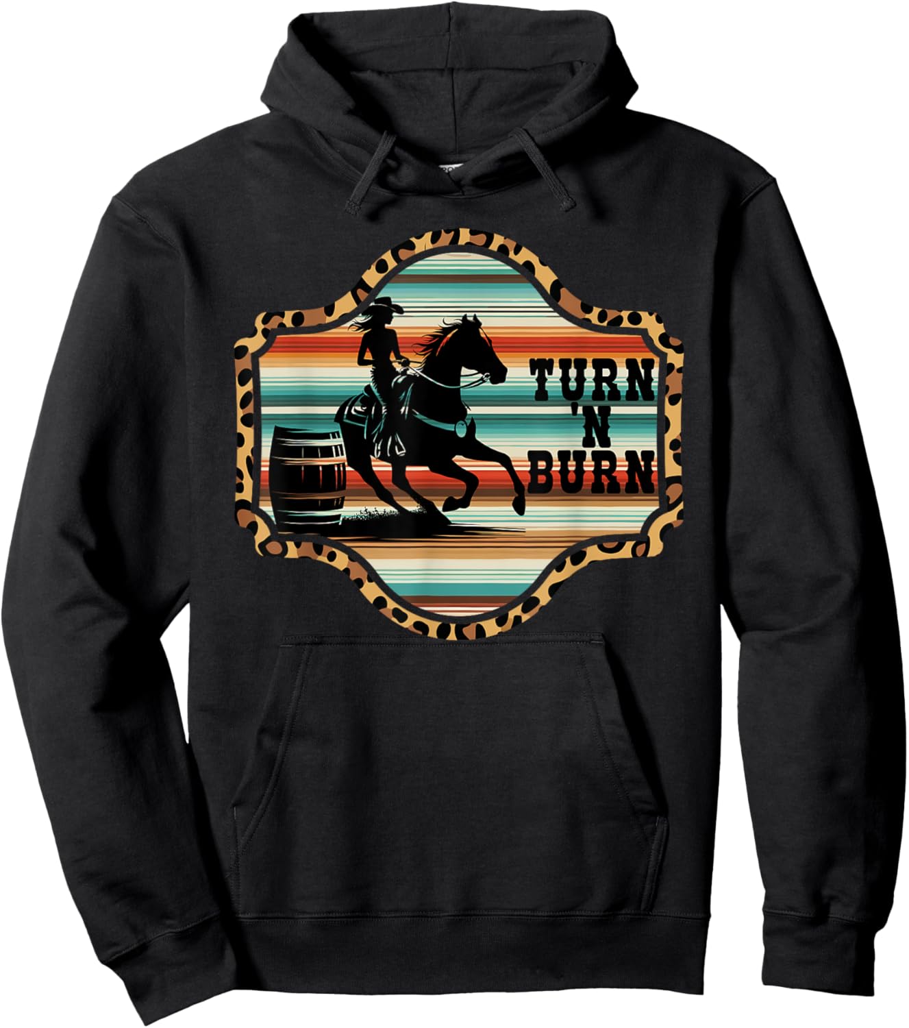 Barrel racing rodeo cowboy serape mexico horse Turn 'n burn Hoodie - Hoodie | Black