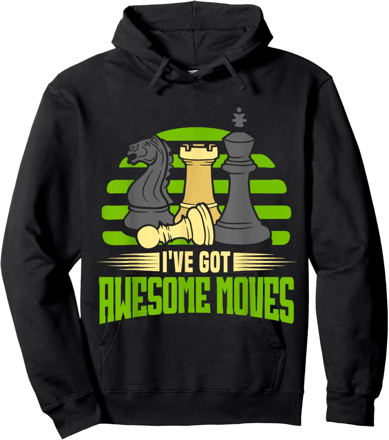 Chess Piece Chess Player I've Got Awesome Moves Chessmaster Hoodie - Hoodie | Black
