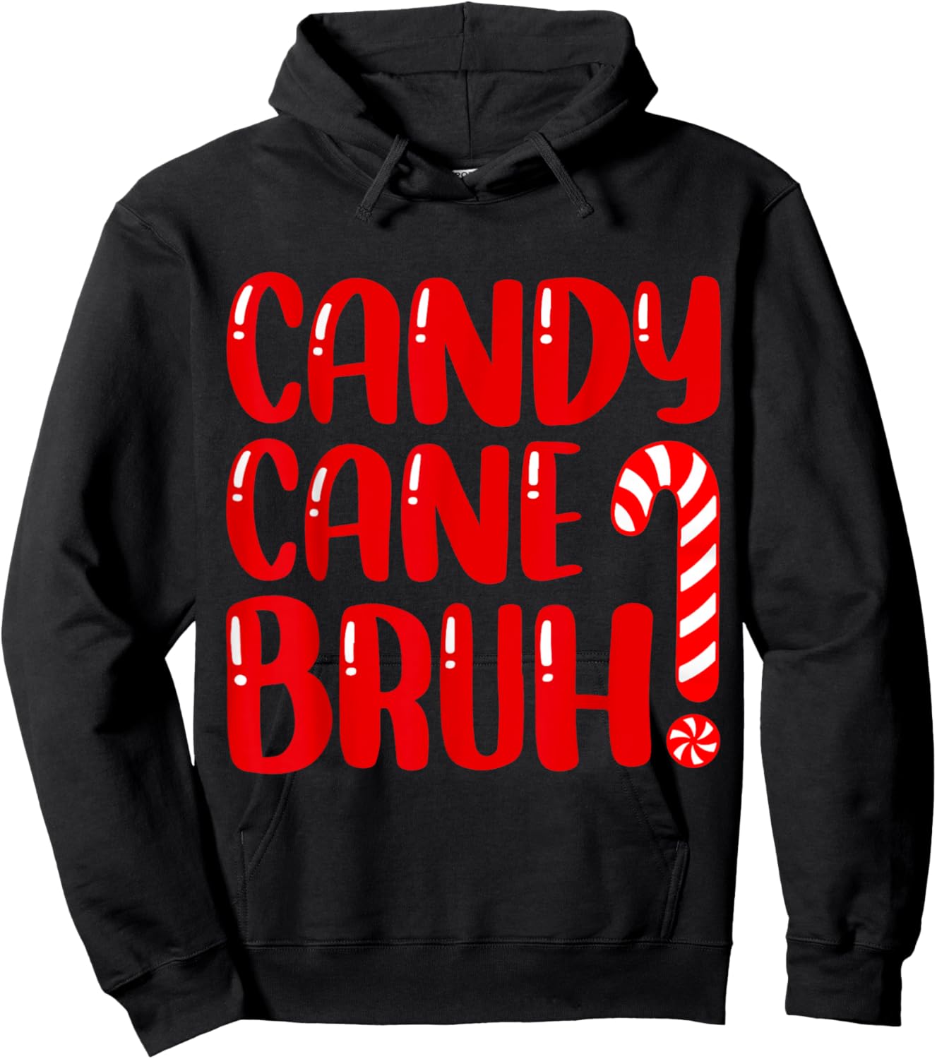 Candy Cane Bruh Christmas Candy Cane Party Boys Girls Xmas Hoodie - Hoodie | Black