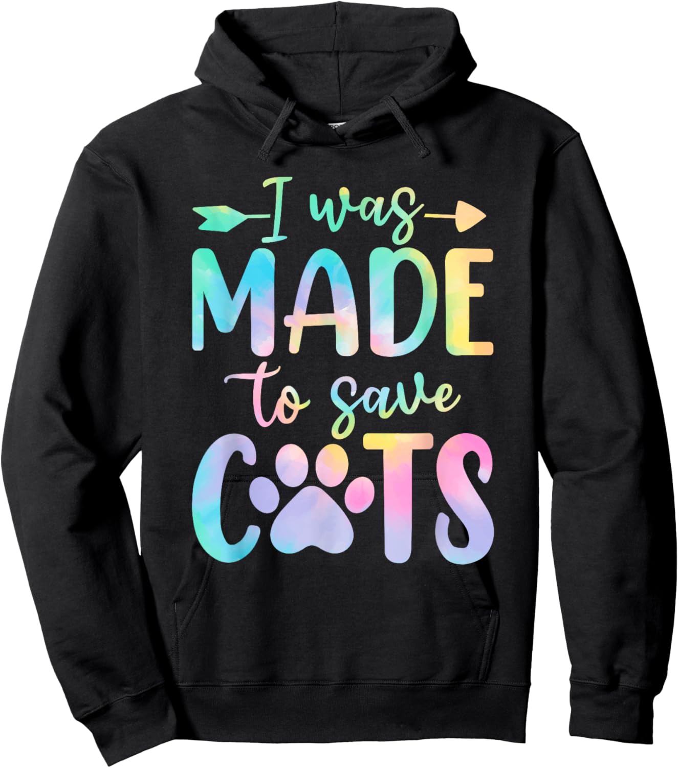 I Was Made to Save Cats Tie Dye Shelter Animal Activist Hoodie - Hoodie | Black