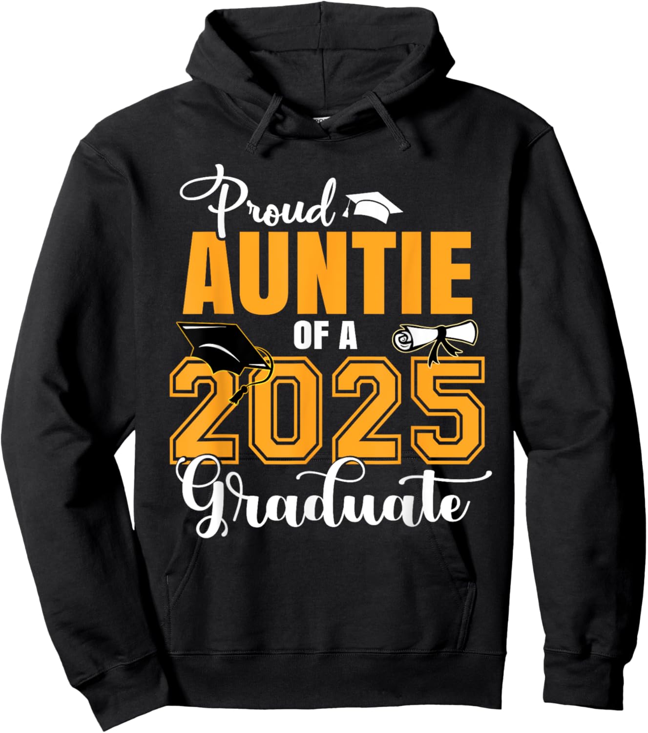 Proud Auntie Of A Class Of 2025 Graduate Graduation Hoodie - Hoodie | Black