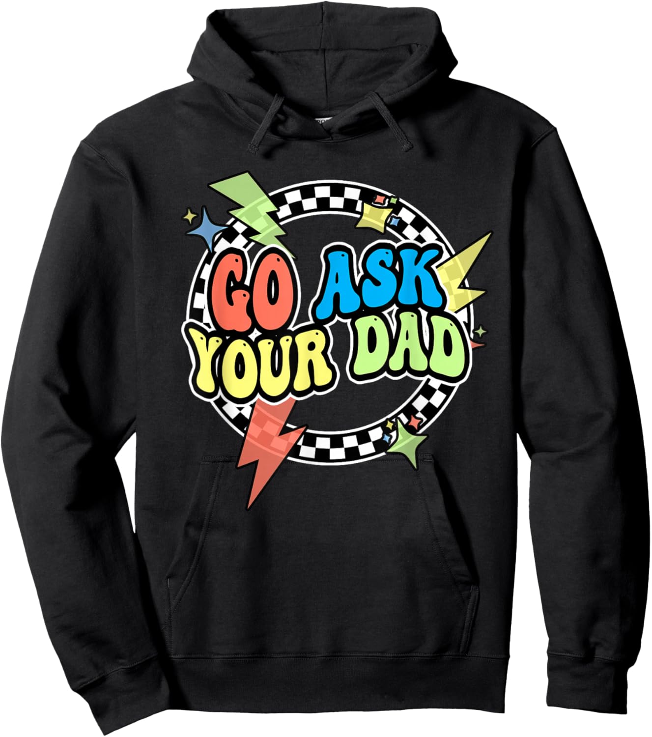 Retro Go Ask Your Dad Shirt Women Mama Is Off Mothers Day Hoodie - Hoodie | Black