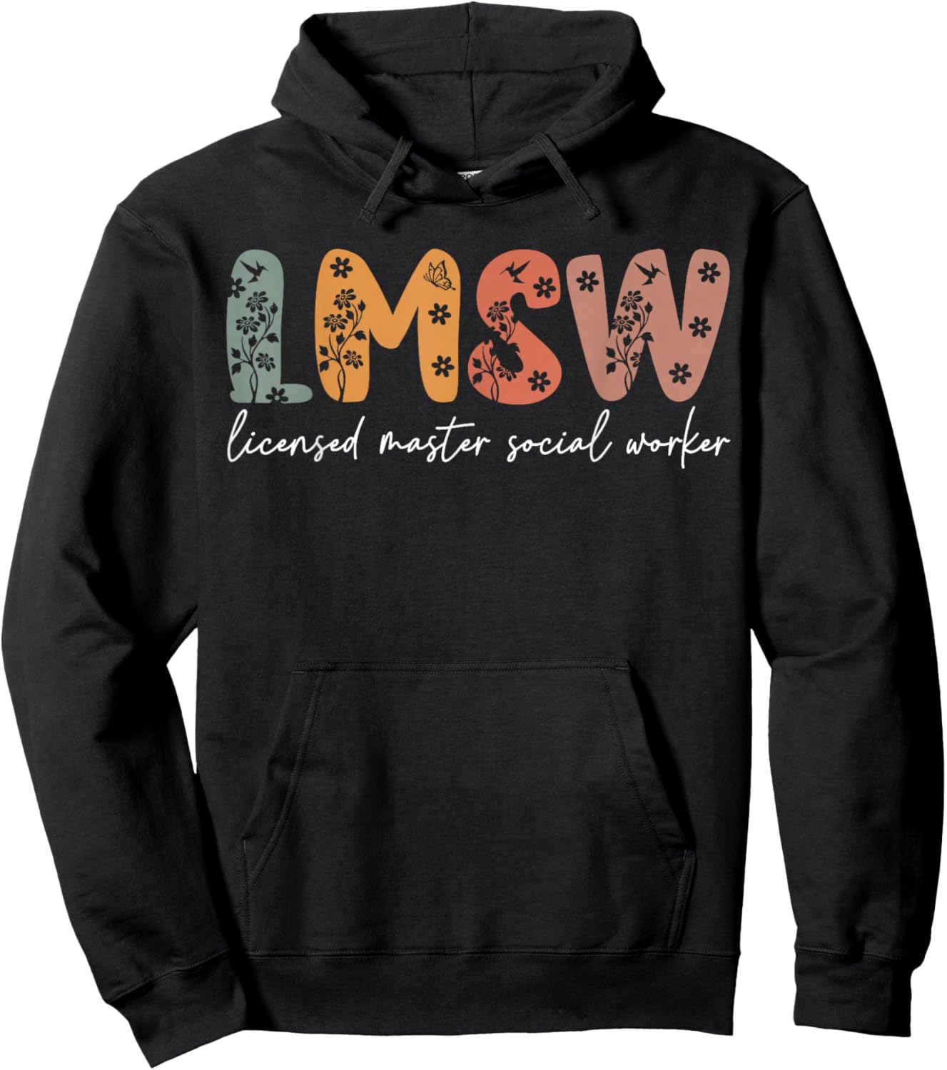 Retro Floral LMSW Licensed Master Social Worker Hoodie - Hoodie | Black