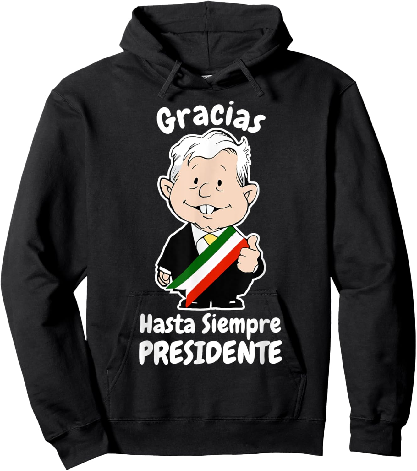 AMLO Gracias Amlito Hasta Siempre Presidente Mexican Amlove Hoodie - Hoodie | Black