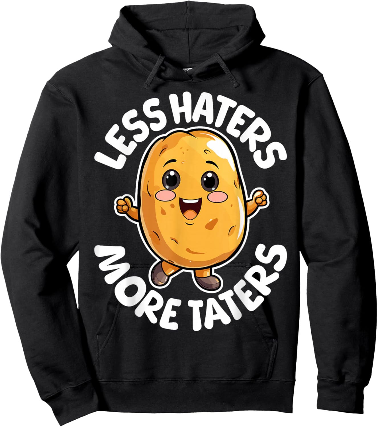 Less Haters More Taters Funny Potato Lover Pun Men Women Hoodie - Hoodie | Black