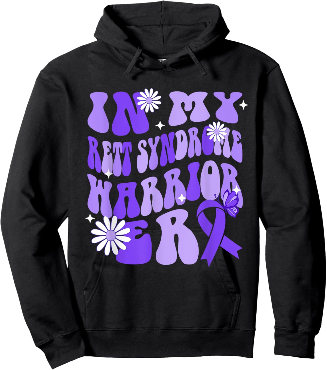 In My Rett Syndrome Warrior Era Rett Syndrome Awareness Day Hoodie - Hoodie | Black