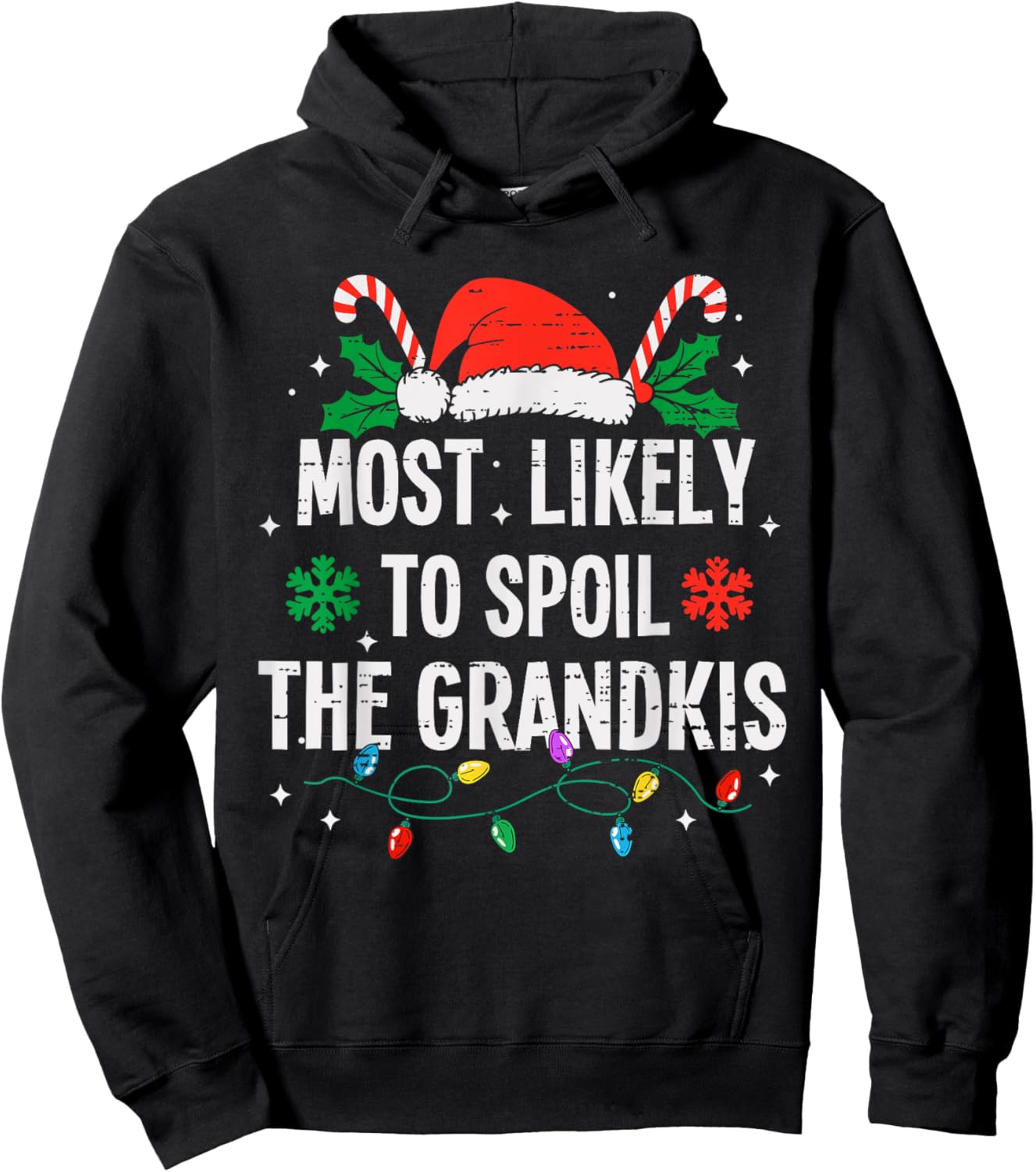 Most Likely To Spoil The Grandkids Christmas Funny Xmas Hoodie - Hoodie | Black
