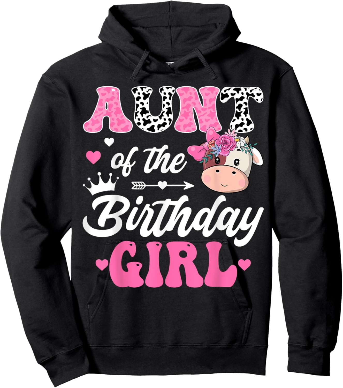 Aunt Of The Birthday Girl Farm Cow 1St Birthday Girl Hoodie - Hoodie | Black