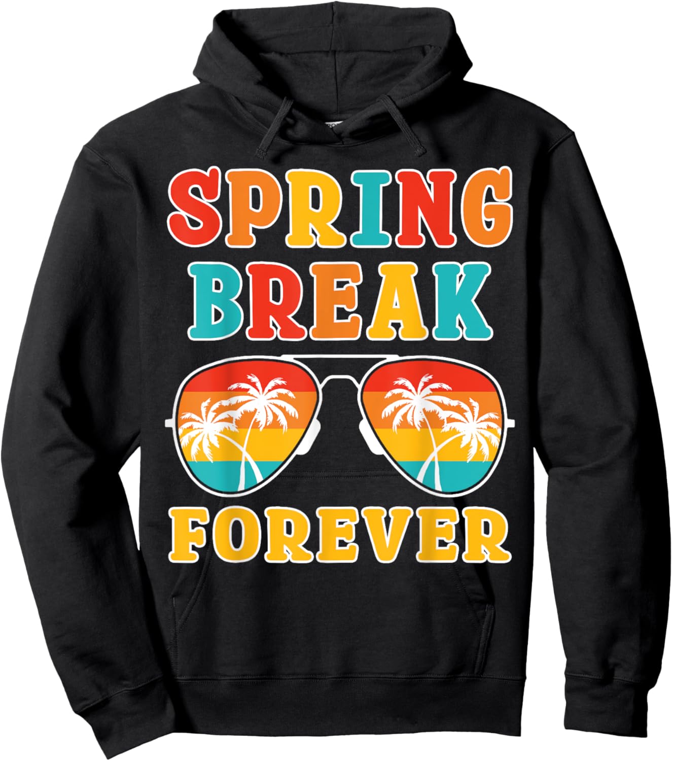 Spring Break Forever 2025 Cool Family Beach Vacation Trip Hoodie - Hoodie | Black