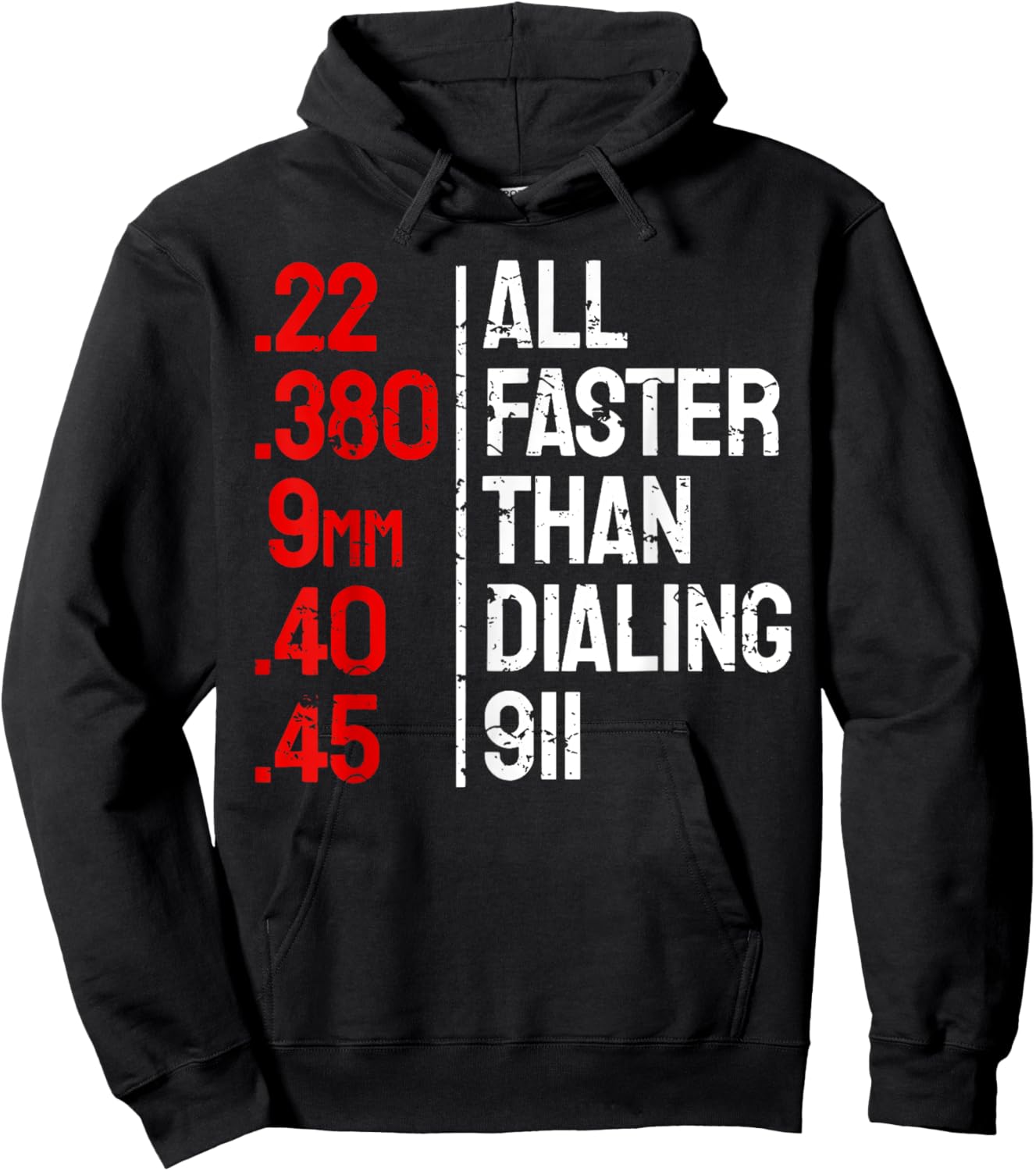 All Faster Than Dialing 911 Funny Gun Owner Hoodie - Hoodie | Black