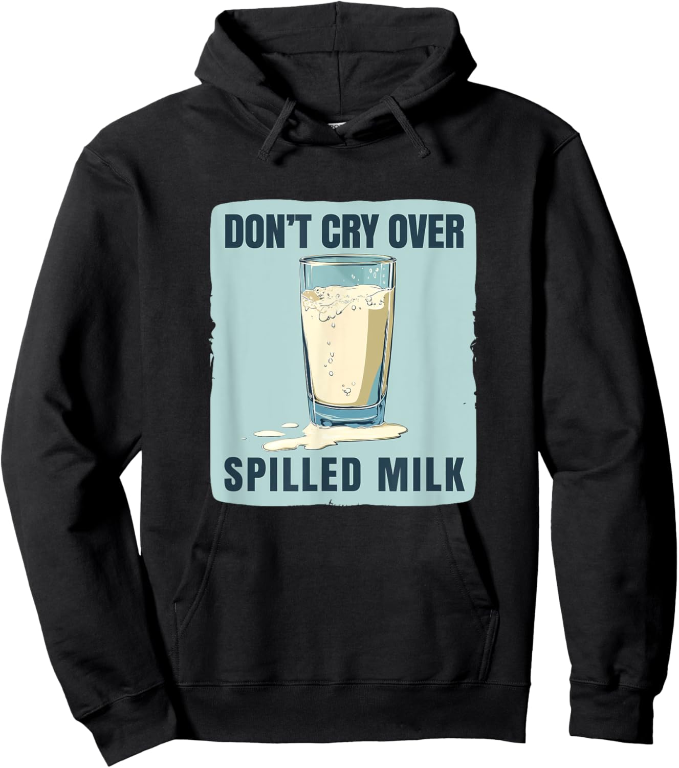 Don't cry over spilled Milk Idiom Saying Costume Hoodie - Hoodie | Black