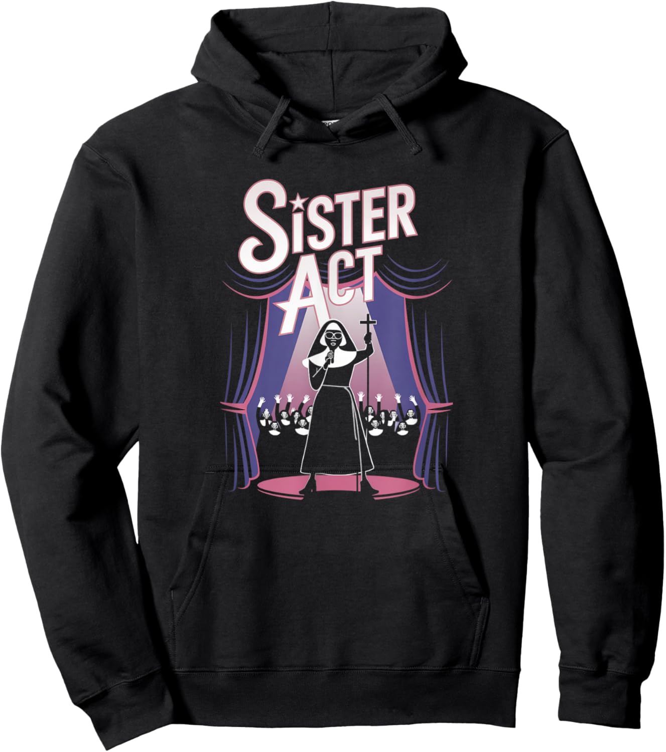Sister Act Musical Comedy Nuns Choir Theatre Broadway Hoodie - Hoodie | Black