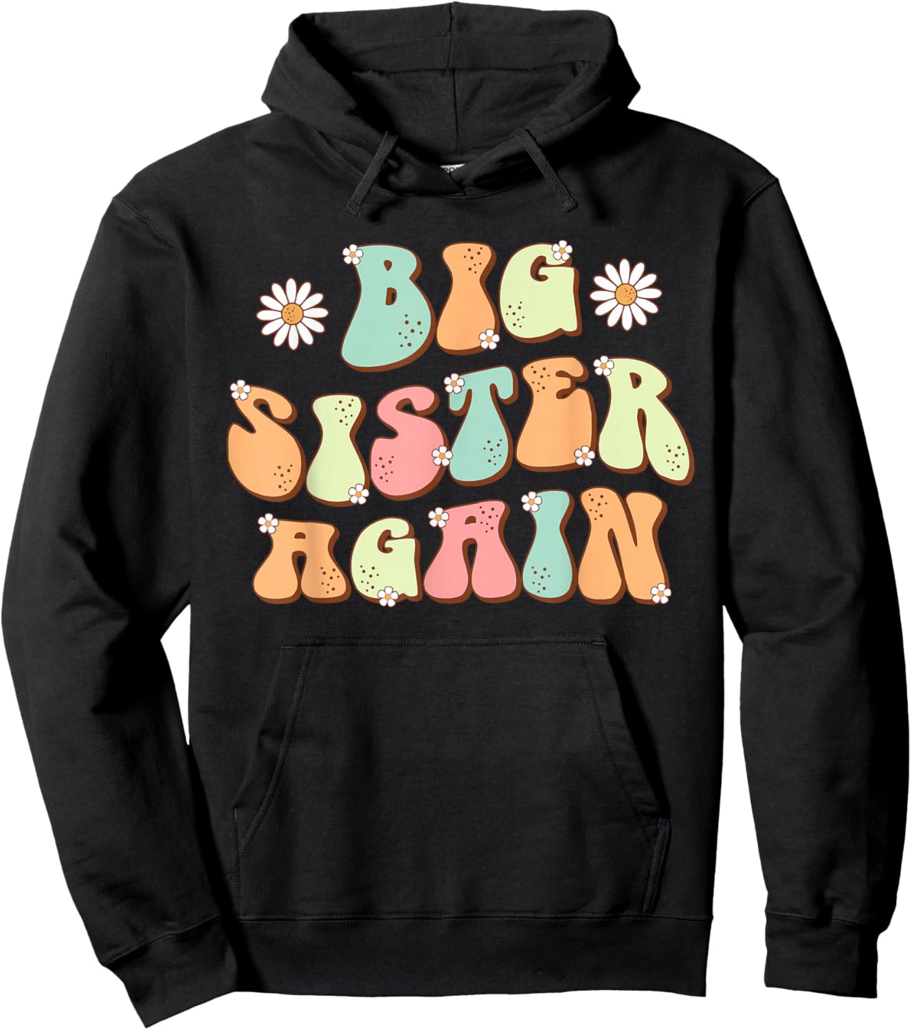 Groovy Big Sister Again Sibling Gender Reaveal Pregnancy Hoodie - Hoodie | Black