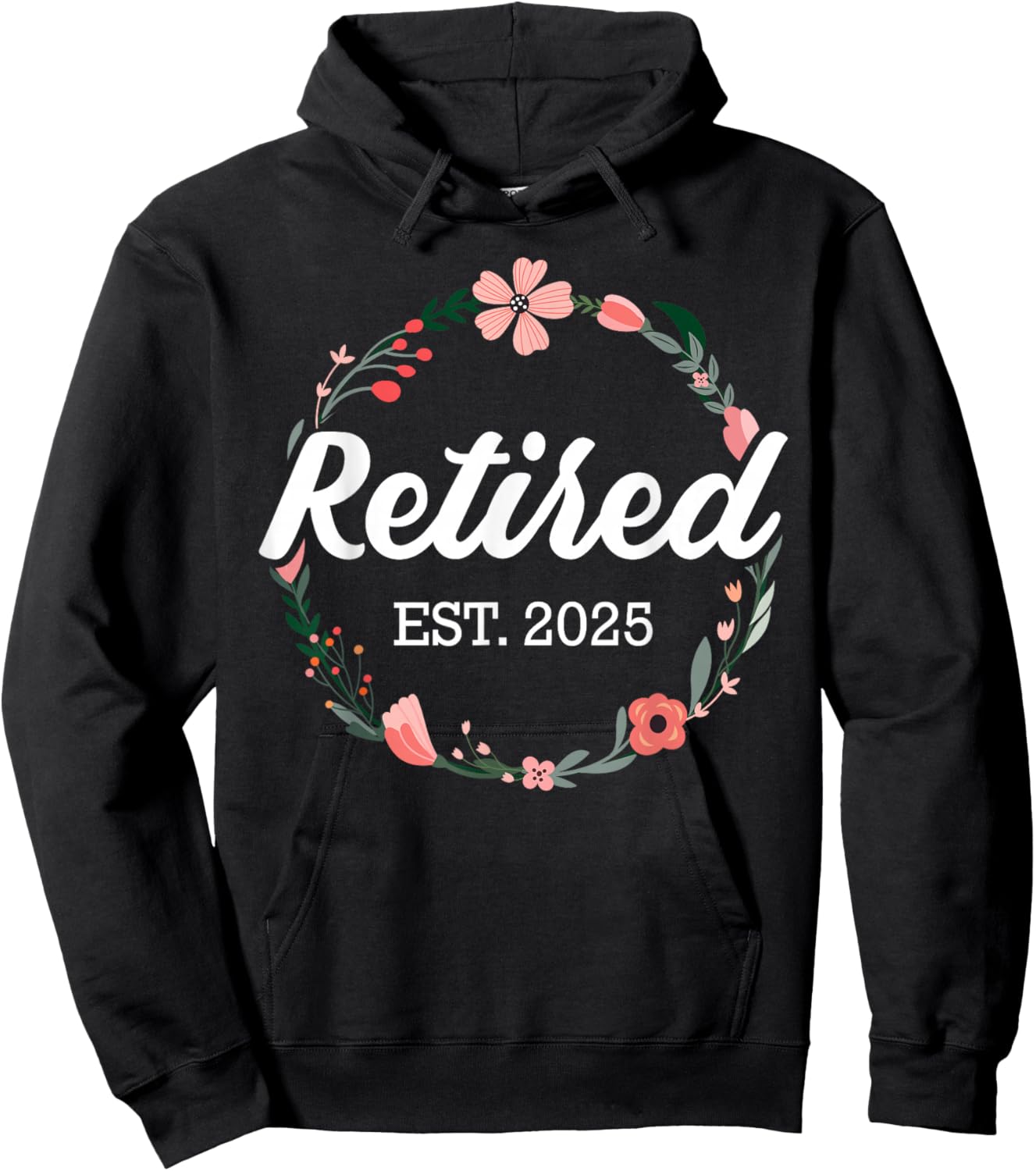 Retired 2025 floral with flowers for grandma in retirement Hoodie - Hoodie | Black