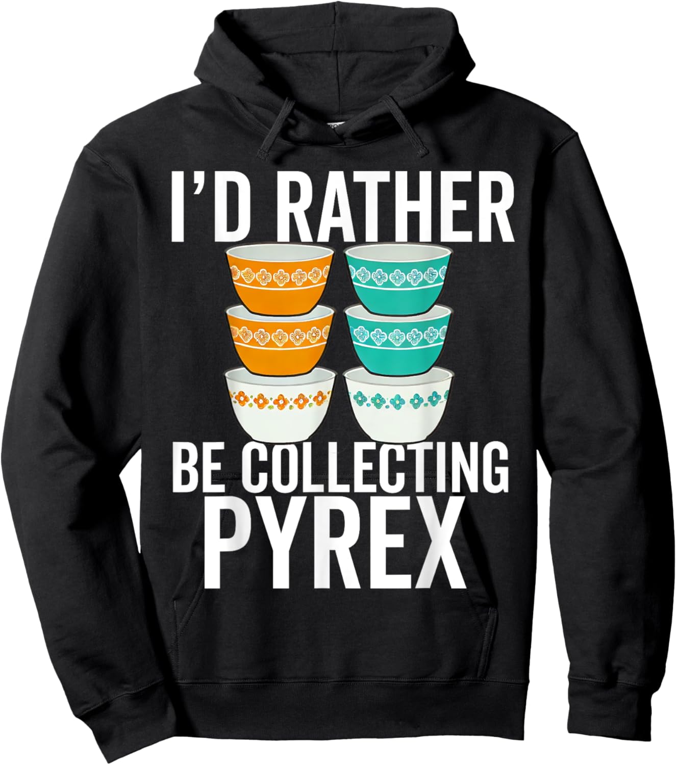 Pyrex Vintage Kitchenware Collector Pattern Kitchen Bowls Hoodie - Hoodie | Black